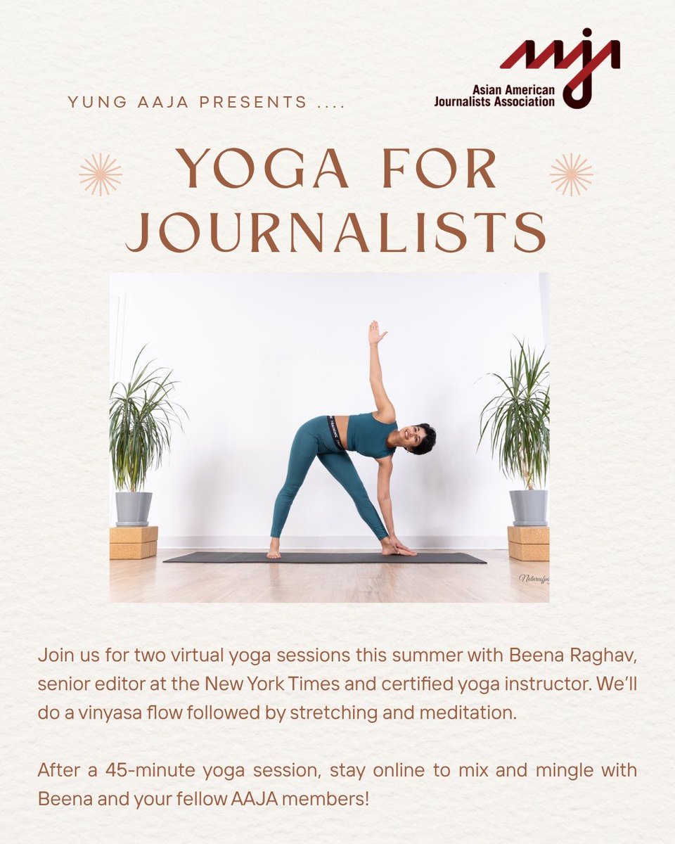 aaja's tweet image. De-stress and rejuvenate this summer with "Yoga for Journalists" by yung AAJA on June 9 and July 14 at 8pm ET/5pm PT! Find your zen with Beena Raghav, senior editor at The New York Times and a certified yoga instructor.
Register for June 9: us02web.zoom.us/meeting/regist…