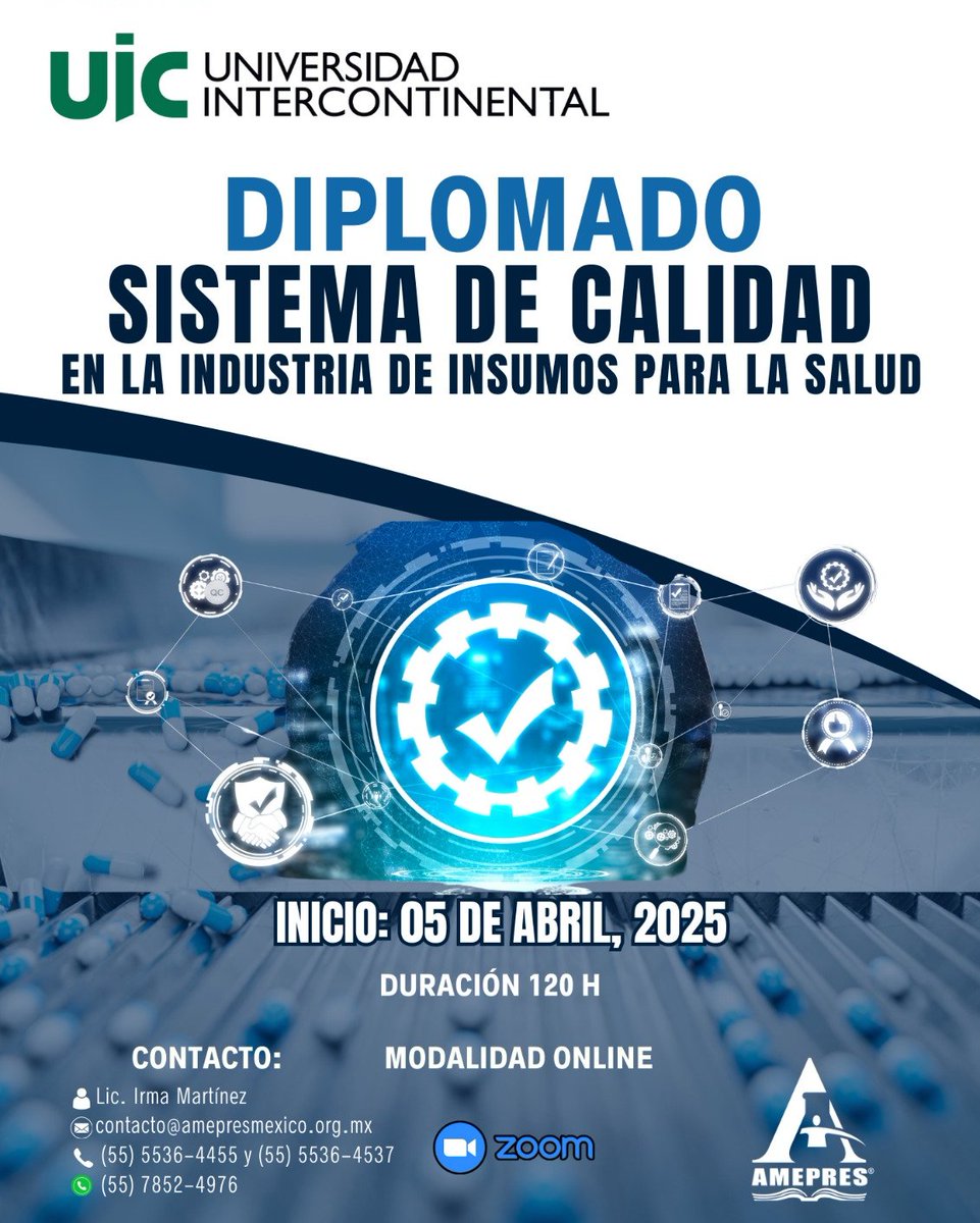 AmepresMX's tweet photo. Diplomado en Sistemas de Calidad en la Industria de Insumos para la Salud! 🎓🔬

📩 Recuerda que puedes inscribirte a los módulos o a las sesiones que más te interesen.
📅 Próxima sesión: 7 de junio 2025
⏳ Duración: 120 horas
💻 Modalidad: Virtual
📩Info:
https://t.co/YkttgBcJ77 https://t.co/rxxLJkT1gy