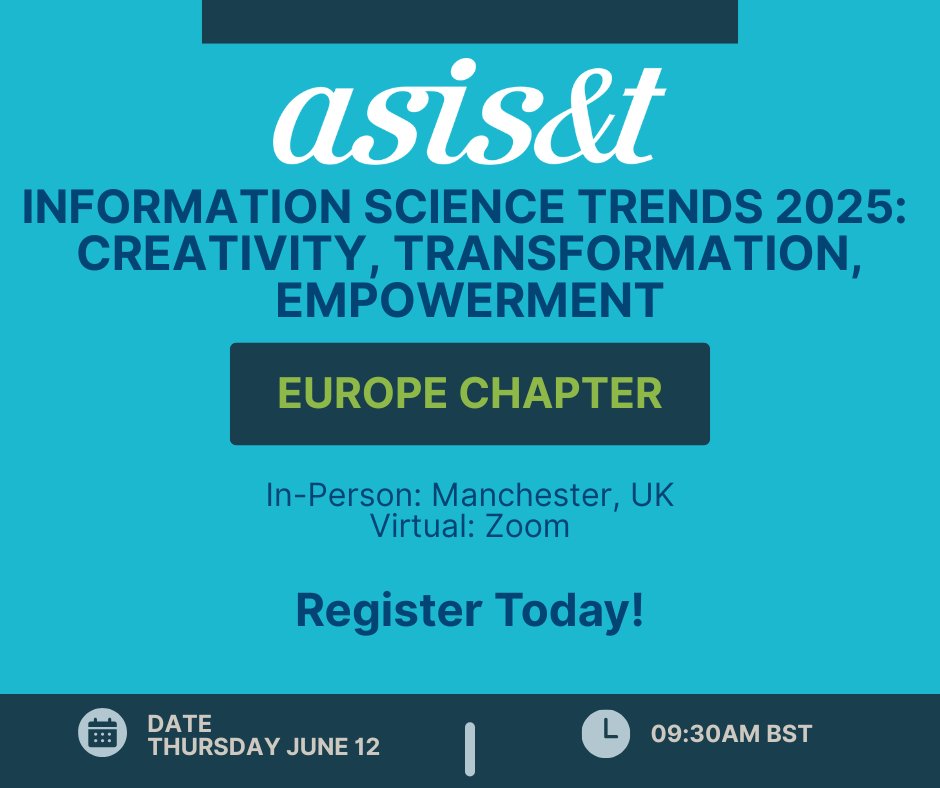 Join the ASIS&amp;T Europe Chapter at Information Science Trends (IST 2025) in Manchester or online to explore creativity, transformation, and empowerment in information science. Open to members &amp; non-members. Register now: www2.asist.org/events/Details…