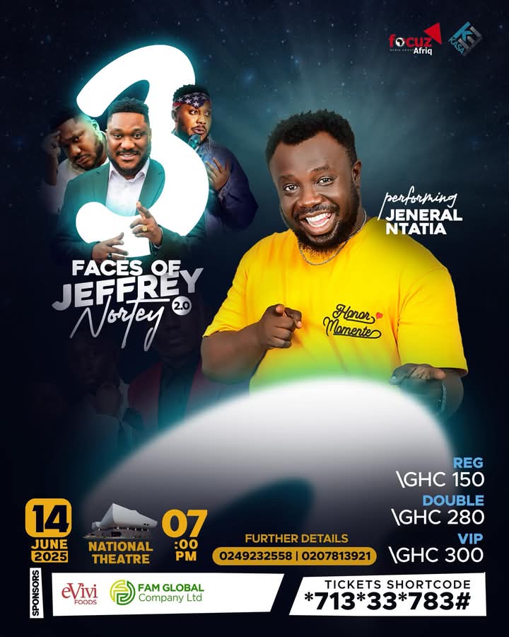 ea_sowah's tweet photo. With the hilarious @general_ntatia on the bill, you’re set for an unforgettable night of laughter and entertainment 

3 Faces Of  @nortey_jeffrey. You don't want to miss this!

🎪National Theatre 
🗓️June 14th, 2025
⌚️ 7pm

Dial *713*33*783# to purchase tickets 

 #TruthMediaGh https://t.co/qdma1k7V8I