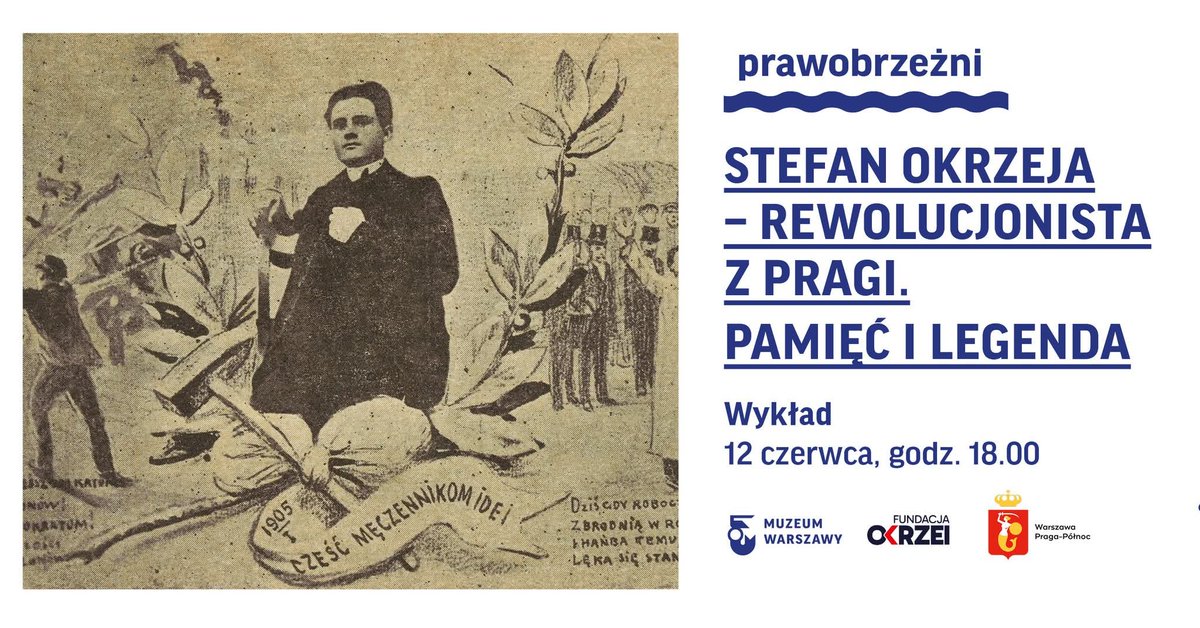 🚩Halo Warszawo! 
12 czerwca (przyszły czwartek) w Muzeum Warszawskiej Pragi odbędzie się ciekawy wykład o Stefanie Okrzei - symbolu walki młodych o socjalizm z Pragi. 
Wykład poprowadzi <a href="/jakubzabinski/">Jakub Żabiński-Sikorski #PPS</a> 
🎟️Wstęp wolny