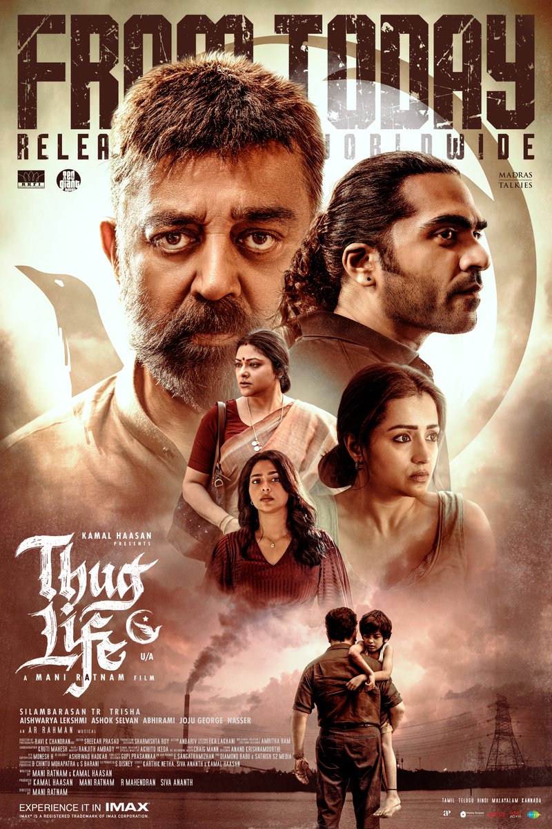 RKFI's tweet image. #ThugLifeFromToday In Cinemas Near You
#Thuglife
#KamalHaasan #SilambarasanTR
A #ManiRatnam Film
An @arrahman Musical
@ikamalhaasan @SilambarasanTR_ #Mahendran @bagapath @trishtrashers @AishuL_ @AshokSelvan @abhiramiact @C_I_N_E_M_A_A #Nasser @manjrekarmahesh @TanikellaBharni…