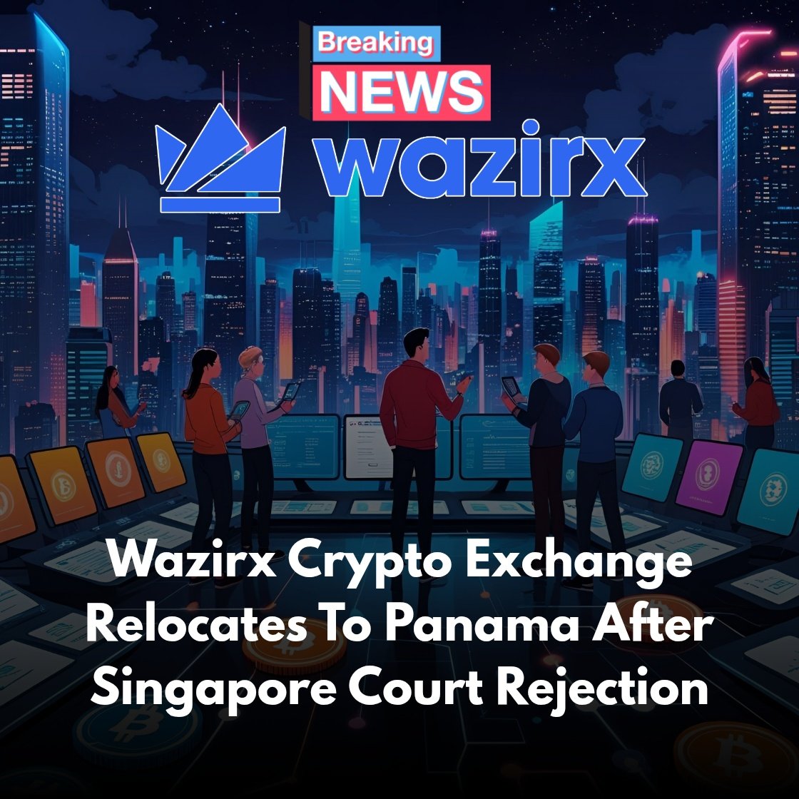 ccncnews's tweet photo. #WazirX crypto exchange relocates to Panama https://t.co/T9MatHB52b