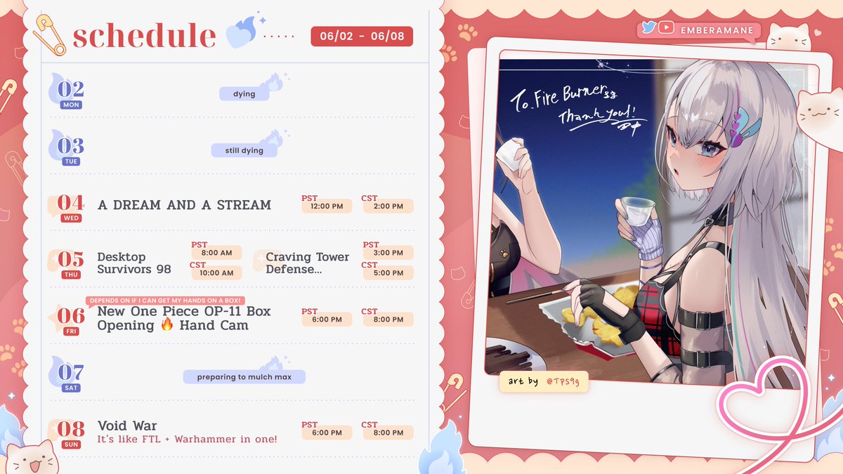 ❤️‍🔥🐈‍⬛〖Schedule〗06.02 - 06.08
one piece one piece one piece
one piece one piece one piece
══════════════════
📺youtube.com/@emberamane 

✧ General: #EmberAmane
✧ Clips: #EmberClips
✧ Art/NSFW: #EmberDoodle / #Emberotica
✧ Memes: #Emburgered