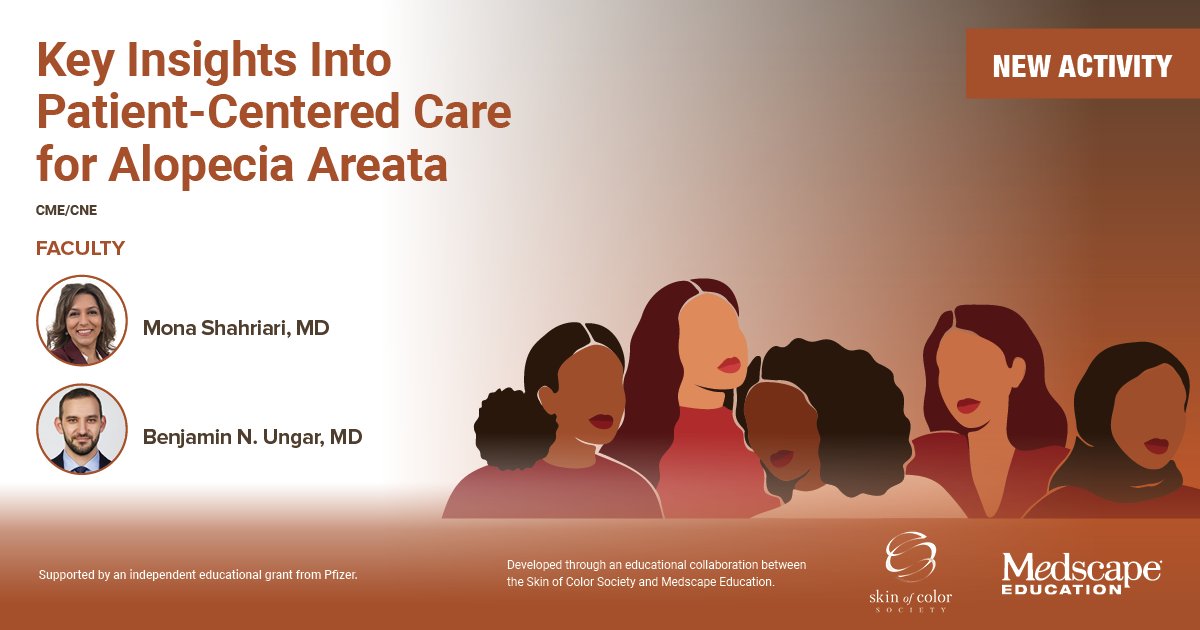 💥 New education activity! 💥 This new activity looks at the key insights into patient-centered care for alopecia areata (AA), as well as navigating the complexities of AA care. 

Join us and learn about becoming better able to provide optimal, culturally competent care to