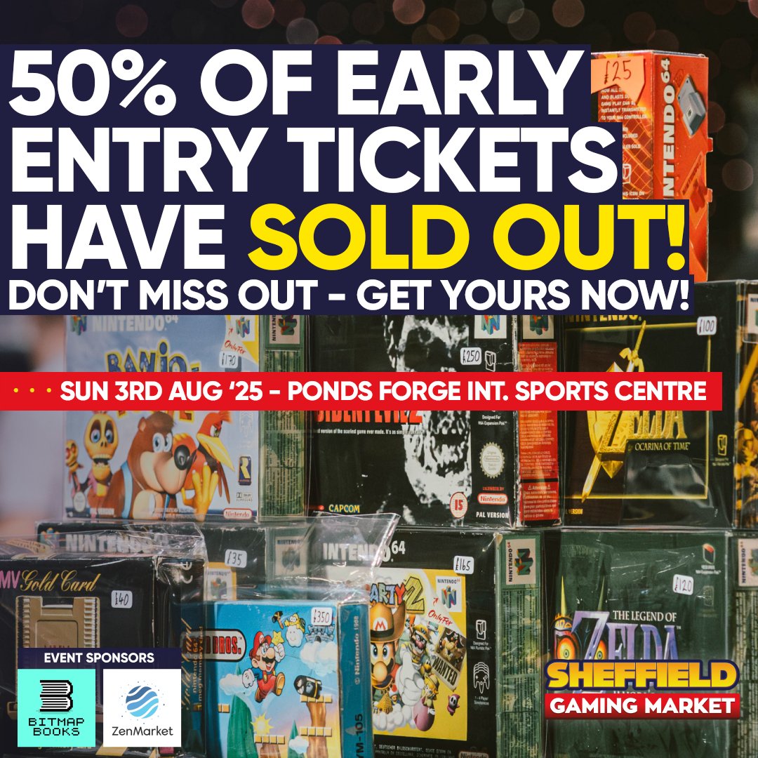 Replay Events (@replayevents) on Twitter photo 🚨 50% of Sheffield Gaming Market Early Entry tickets have sold out! 🚨
Don’t miss out — grab yours before they're gone! eventbrite.co.uk/e/1335056924199
Event Sponsors
@Bitmap_Books 📚 linktr.ee/bitmapbooks
<a href="/zenmarket_en/">ZenMarket EN</a> 🗾 go.zenmarket.jp/replayevents
#SheffieldGamingMarket 🚨 50% of Sheffield Gaming Market Early Entry tickets have sold out! 🚨
Don’t miss out — grab yours before they're gone! eventbrite.co.uk/e/1335056924199
Event Sponsors
@Bitmap_Books 📚 linktr.ee/bitmapbooks
<a href="/zenmarket_en/">ZenMarket EN</a> 🗾 go.zenmarket.jp/replayevents
#SheffieldGamingMarket