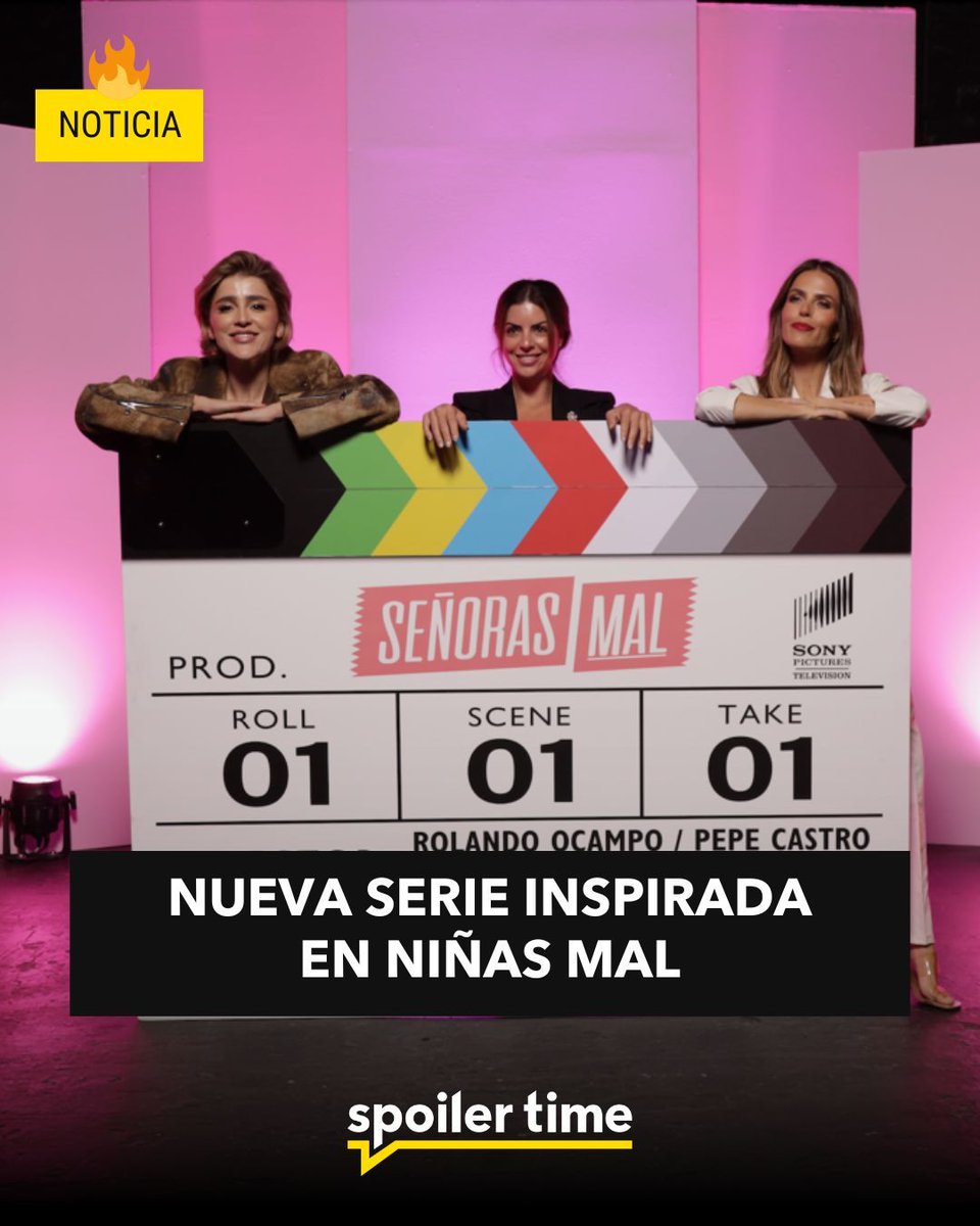 TuSpoilerMx's tweet photo. ¡#SeñorasMal ya está en producción! 🎬📺

@SPTV está detrás de esta historia original inspirada en Niñas mal. Cassandra Sánchez-Navarro, Claudia Álvarez e Isabel Burr protagonizan. Un homenaje a todas las mujeres en sus 30 que se rebelan ante las exigencias de la sociedad. https://t.co/Hmoi3BpGYO