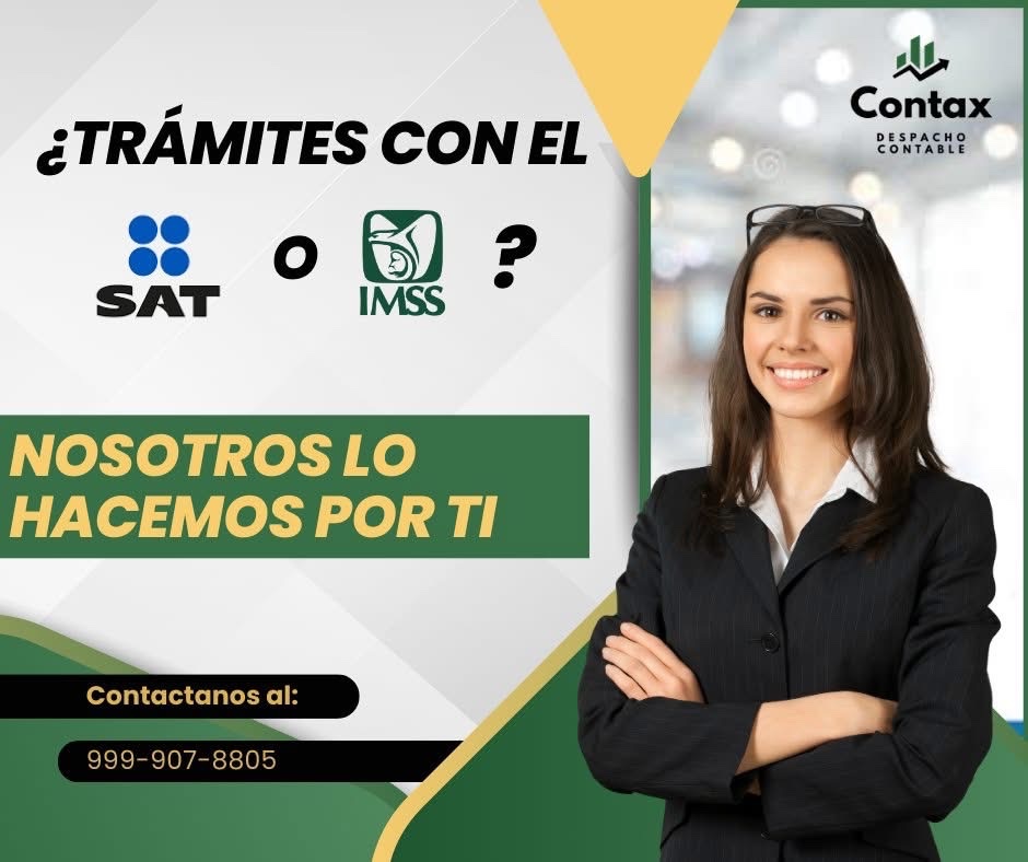 ContaxMex's tweet photo. ¿Trámite con el SAT o IMSS? 📄
En CONTAX te ayudamos con:
✅ Altas, cambios o bajas ante el SAT
✅ Inscripción y movimientos en el IMSS
✅ Constancias y aclaraciones
📲 Contactanos: 👉👉 https://t.co/Oww9BP3TnF https://t.co/WAGNPgeloo
