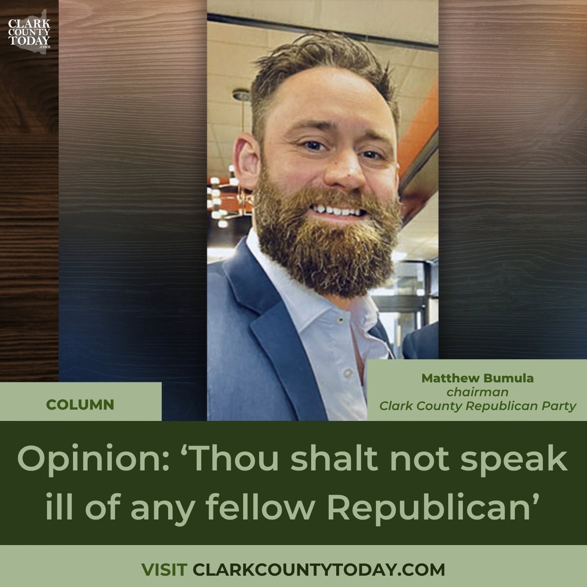 NewsFromCCT's tweet image. GOP Chair Matthew Bumula reflects on Reagan’s 11th Commandment and intra-party dynamics in new opinion piece. clarkcountytoday.com/opinion/opinio… #MatthewBumula #OpinionColumn #GOPunity