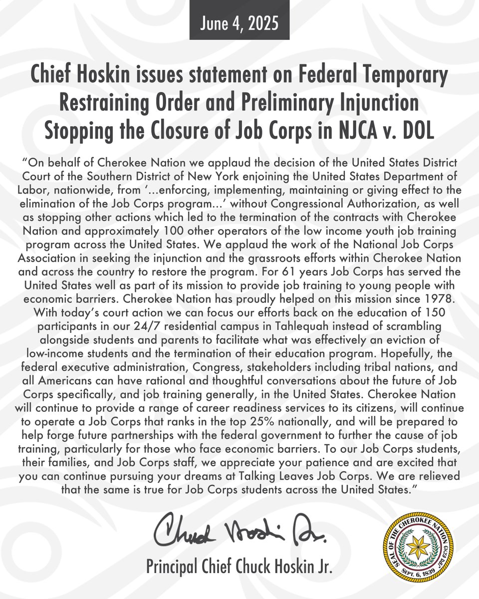 Cherokee Nation (@cherokeenation) on Twitter photo Principal Chief <a href="/ChuckHoskin_Jr/">Chief Chuck Hoskin, Jr.</a> issues a statement on the federal temporary restraining order and preliminary injunction stopping the closure of #JobCorps in NJCA v. DOL. The injunction is effective immediately. Principal Chief <a href="/ChuckHoskin_Jr/">Chief Chuck Hoskin, Jr.</a> issues a statement on the federal temporary restraining order and preliminary injunction stopping the closure of #JobCorps in NJCA v. DOL. The injunction is effective immediately.