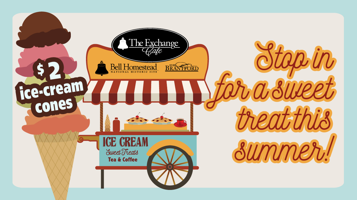 The Bell Homestead NHS Exchange Café is open to enjoy to delicious home baked desserts like their famous Apple Dapple Cake, ice-cream for only $2 and more, now available for purchase! The fully licensed Café is open Tuesday to Saturday from 10 am to 4 pm. Learn more at