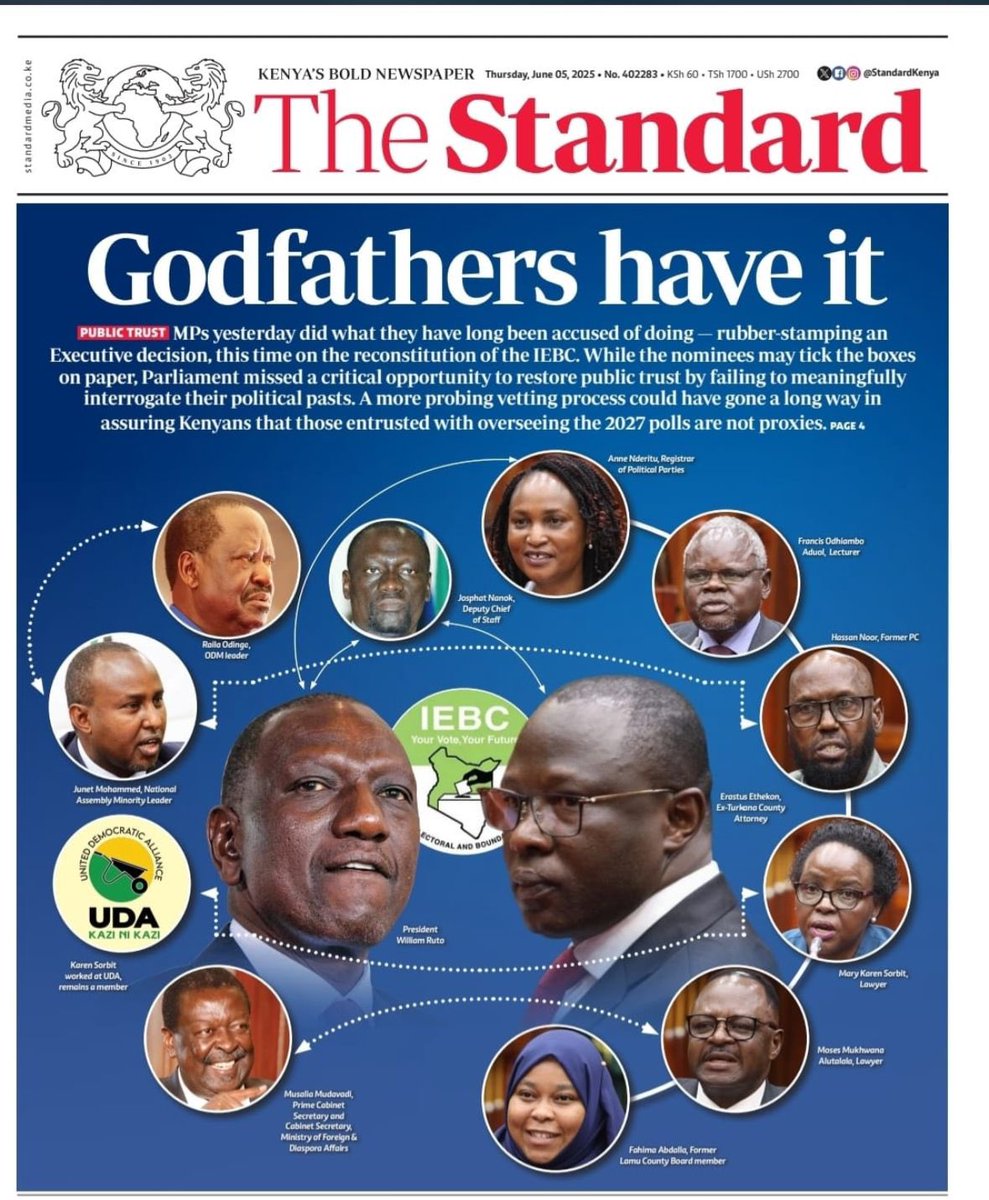 "Godfathers have it"

Standard Newspaper graphically analyzes how the incoming IEBC team is, directly or indirectly, aligned with ODM Party leader Raila Odinga and President William Ruto, except for two commissioner nominees (Fahima Abdalla and Francis Aduol.)