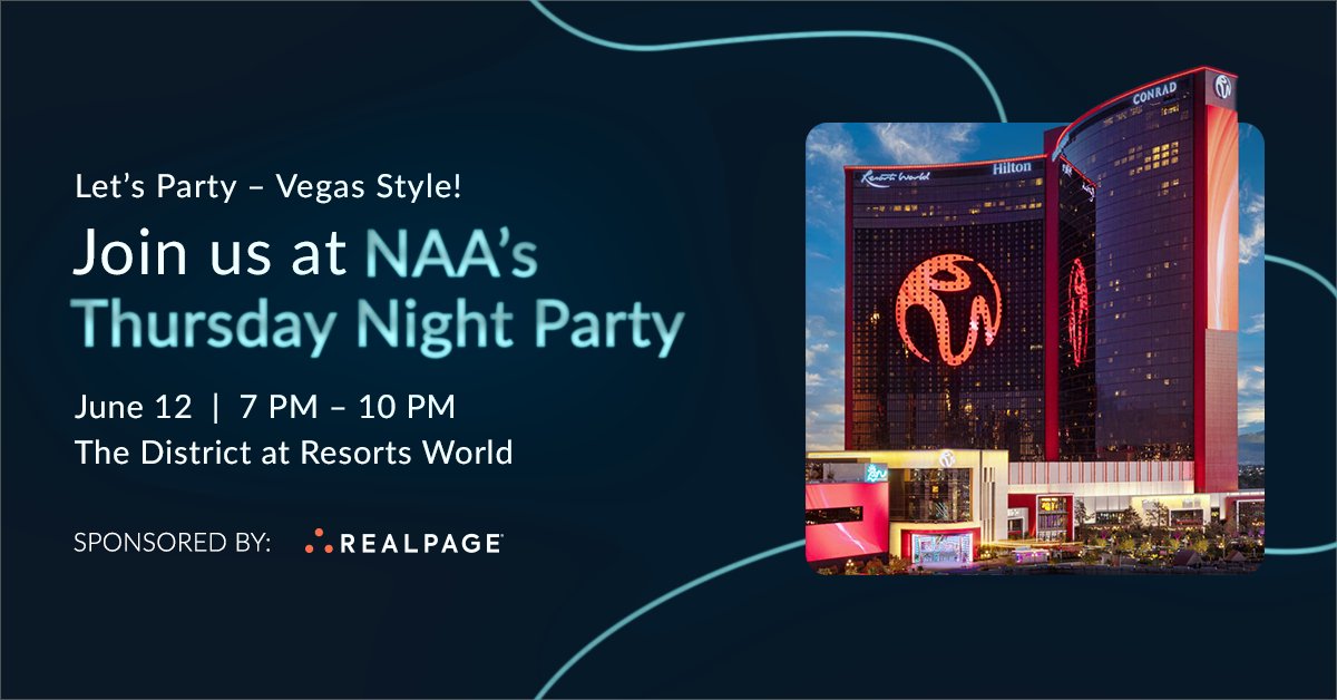 Get ready to party, Vegas-style! #RealPage is sponsoring the Thursday Night Party at The District at Resorts World on June 12th—you won’t want to miss this unforgettable night. Let’s celebrate together at #Apartmentalize!