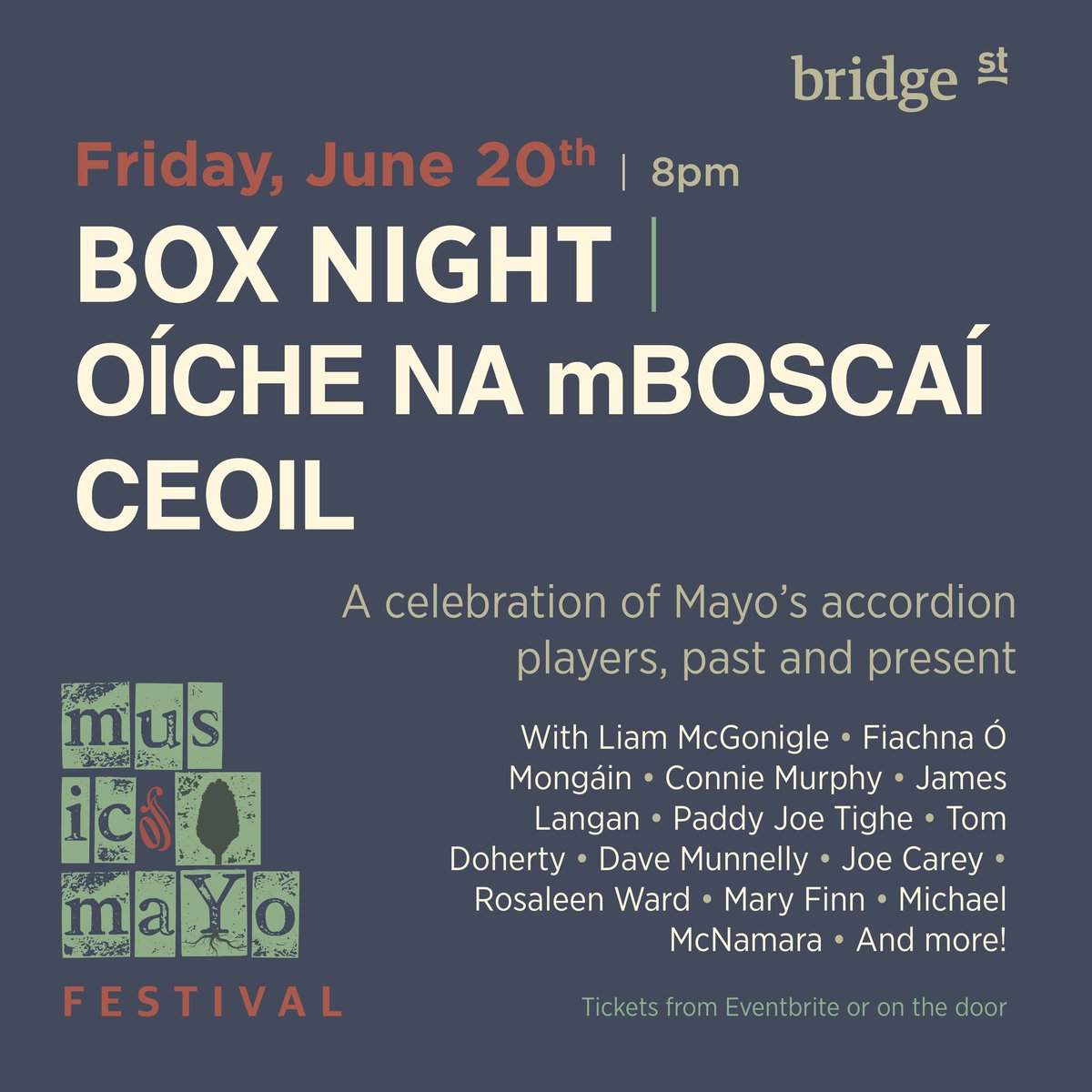 Music of Mayo is delighted to announce BOX NIGHT | OÍCHE NA mBOSCAÍ CEOIL. On Friday, June 20th at 8pm, Fiachna Ó Mongáin  hosts a celebration of Mayo’s accordion and melodeon tradition featuring a lecture by scholar and accordionist Liam McGonigle musicofmayofestival2025.eventbrite.com