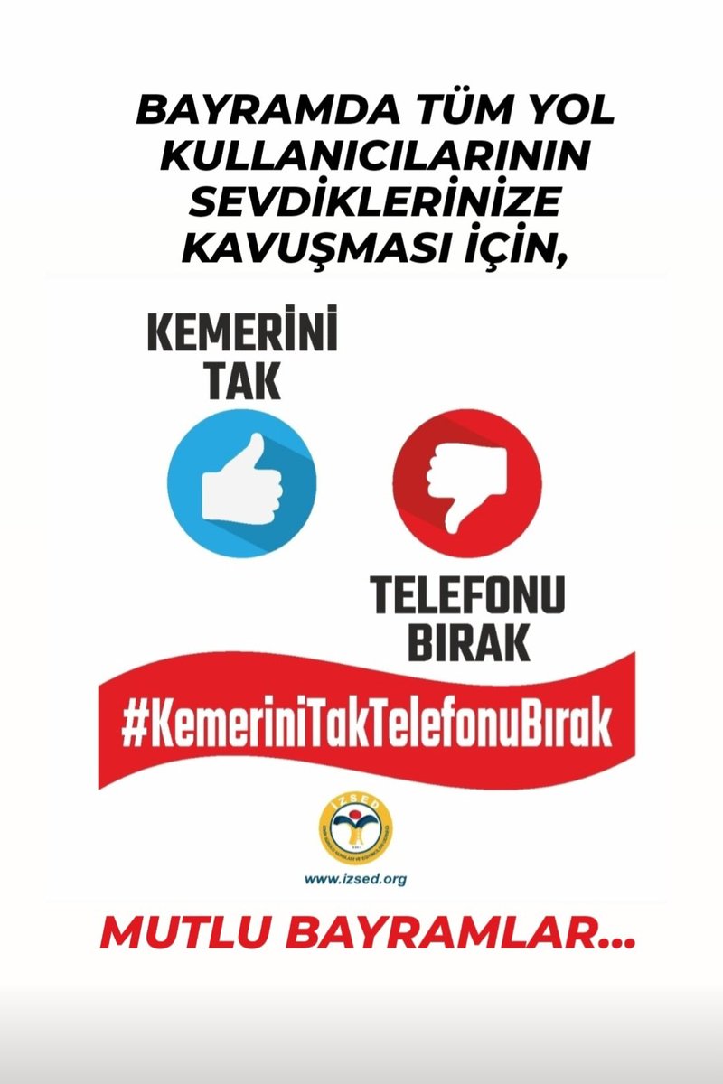 izsed35's tweet photo. Kurban Bayramında tüm yol kullanıcılarının sevdiklerinize kavuşması için, 
👍 KEMERİNİ TAK
👎 TELEFONU BIRAK
 Mutlu Bayramlar 
#KemeriniTakTelefonuBırak https://t.co/eiKXNSNPmD