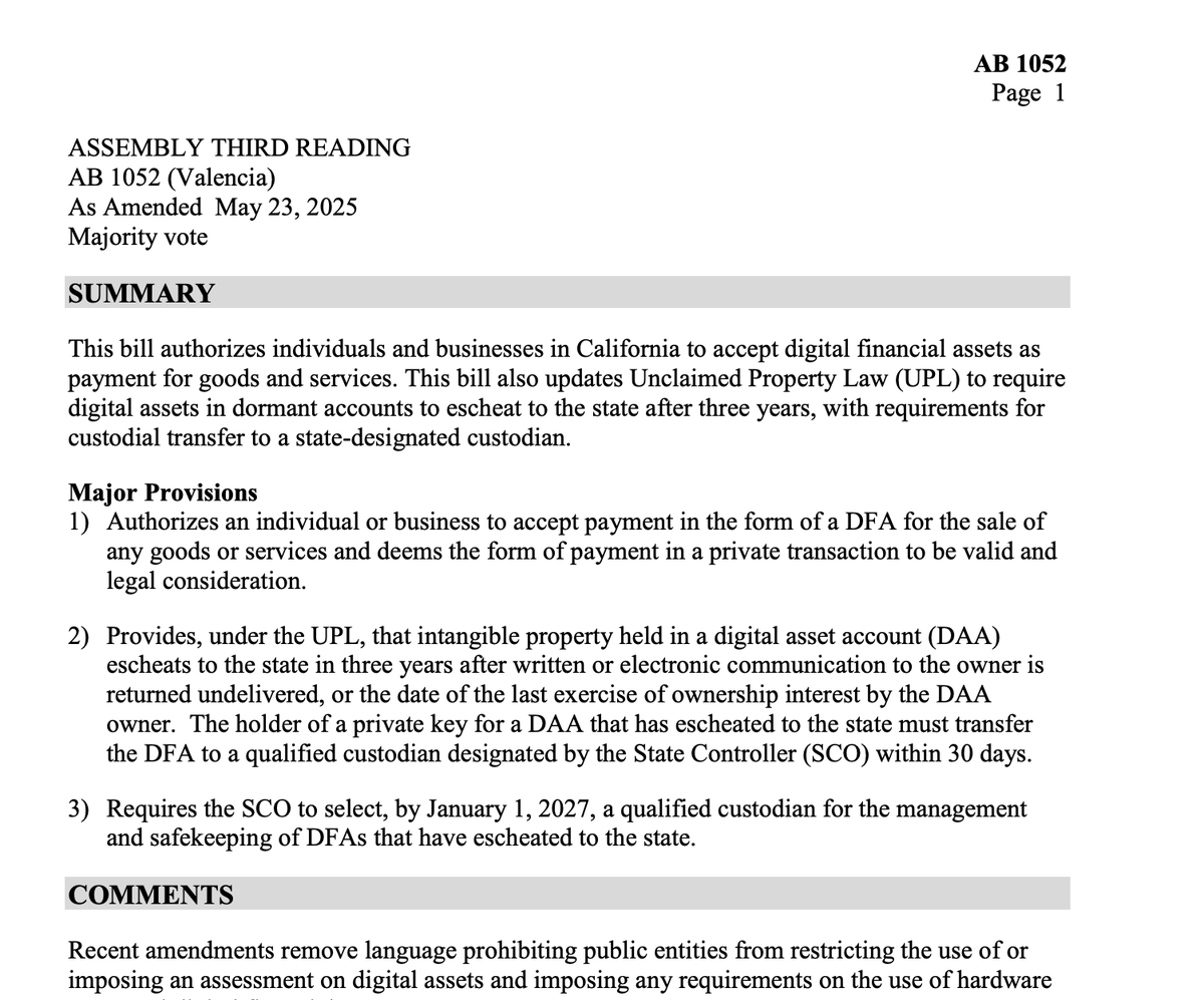 California passes Bill 1052 (Valencia) 78 yays to 0 nays. 1. Crypto as  Legal Tender: This bill authorizes individuals and businesses in California  to accept digital financial assets as payment for goods