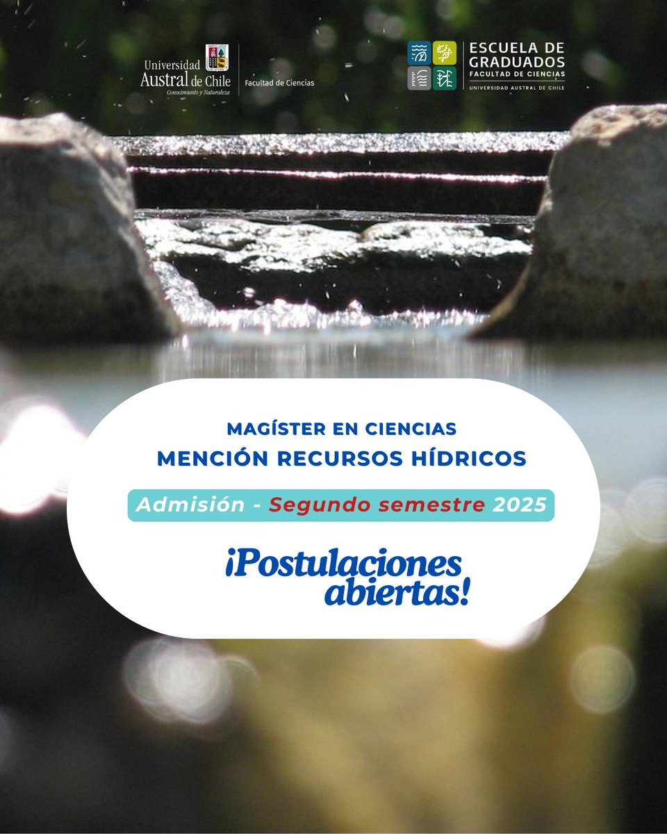 Postgrado Facultad de Ciencias UACh (@postcienciauach) on Twitter photo 💧¿Te interesa la ciencia del agua?
Postula al Magíster en Ciencias, mención Recursos Hídricos <a href="/UAustraldeChile/">Universidad Austral de Chile</a> 🌿🔬
📍Valdivia, laboratorio natural del sur de Chile
📅 Ingreso 2° semestre 2025
🔗postgradociencias.uach.cl
#UACh #RecursosHídricos #Ciencia 💧¿Te interesa la ciencia del agua?
Postula al Magíster en Ciencias, mención Recursos Hídricos <a href="/UAustraldeChile/">Universidad Austral de Chile</a> 🌿🔬
📍Valdivia, laboratorio natural del sur de Chile
📅 Ingreso 2° semestre 2025
🔗postgradociencias.uach.cl
#UACh #RecursosHídricos #Ciencia