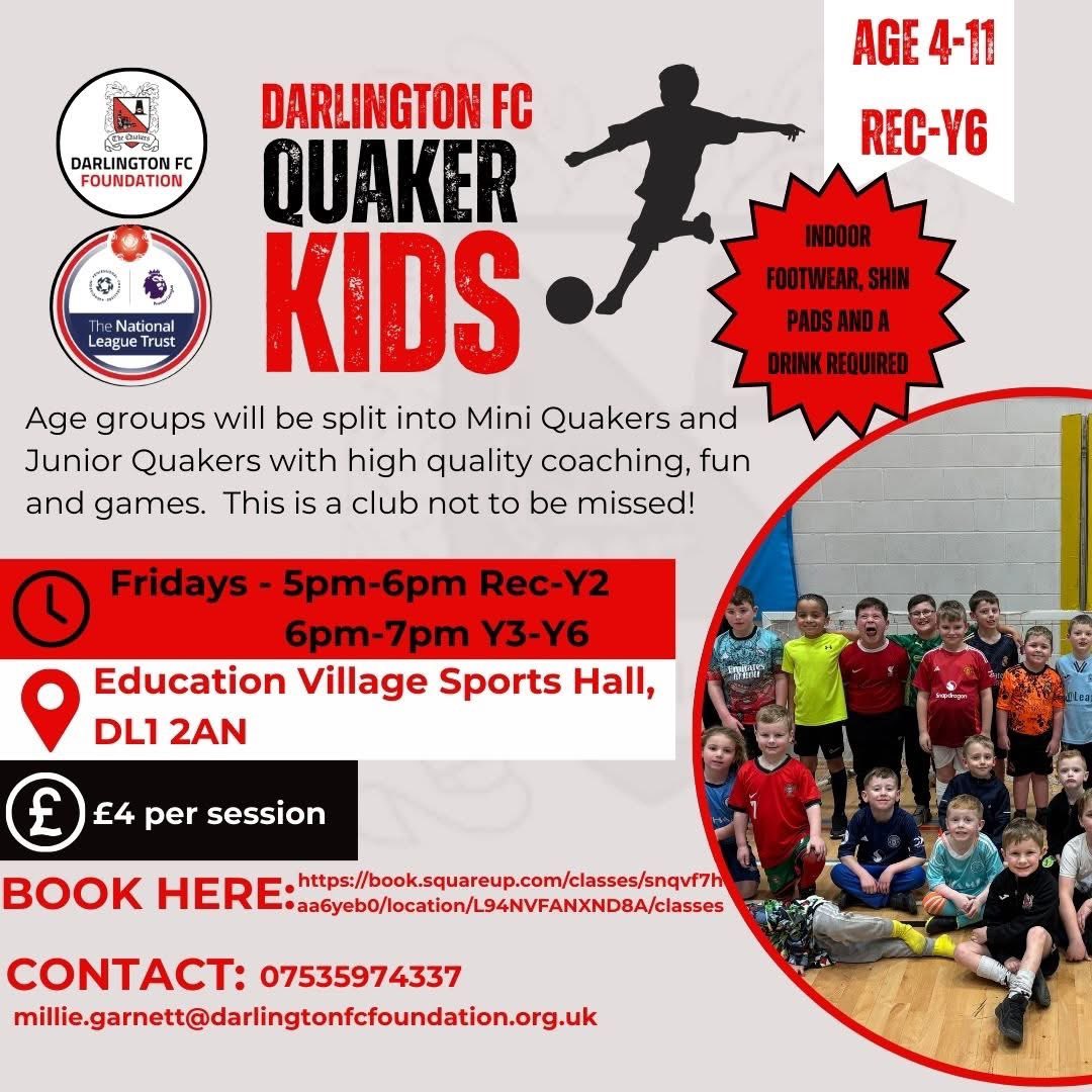 Have you got a child who is at Primary School? They’d be most welcome to come to Quaker Kids. It’s on a Friday at Education Village. 

Infants Rec - Y2 is 5-6pm
Juniors Y3 - Y6 is 6-7pm

Book in here bit.ly/dfcbookings

<a href="/Official_Darlo/">Darlington FC</a> please share