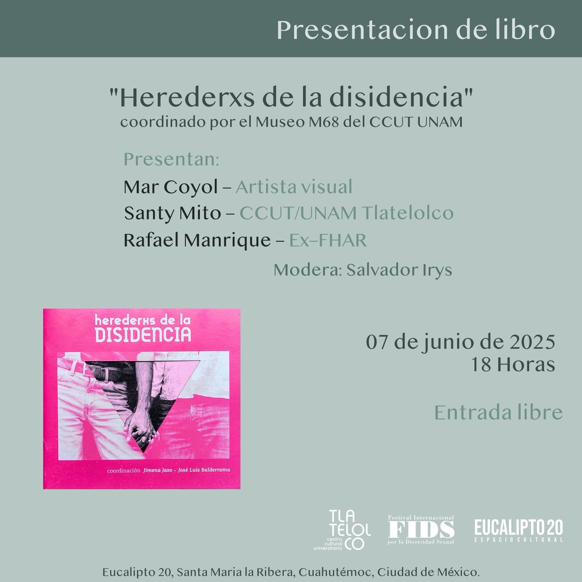 Les esperamos este sábado 7 de junio en la presentación de "Herederxs de la disidencia" 
18H
Entrada libre