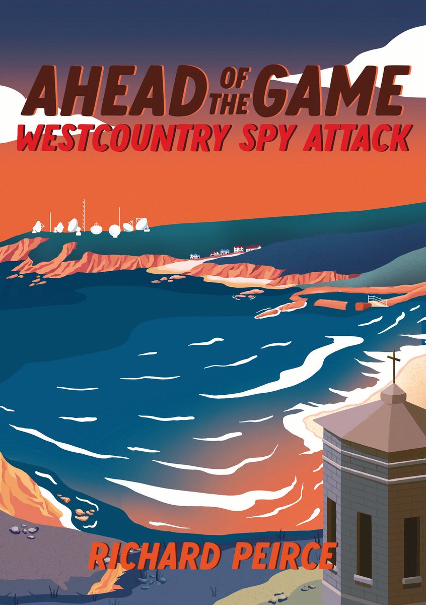rpaconsult's tweet photo. RICHARD PEIRCE'S LATEST SPY NOVEL.

'Ahead Of The Game' is my new spy thriller. The action takes place in the Westcountry in U.K, and mostly in the North Cornwall area. 

256 pages of fast action describe a plot  by Putin's proxies to blow up vital U.K assets in the Westcountry. https://t.co/hYQLKJQN6k