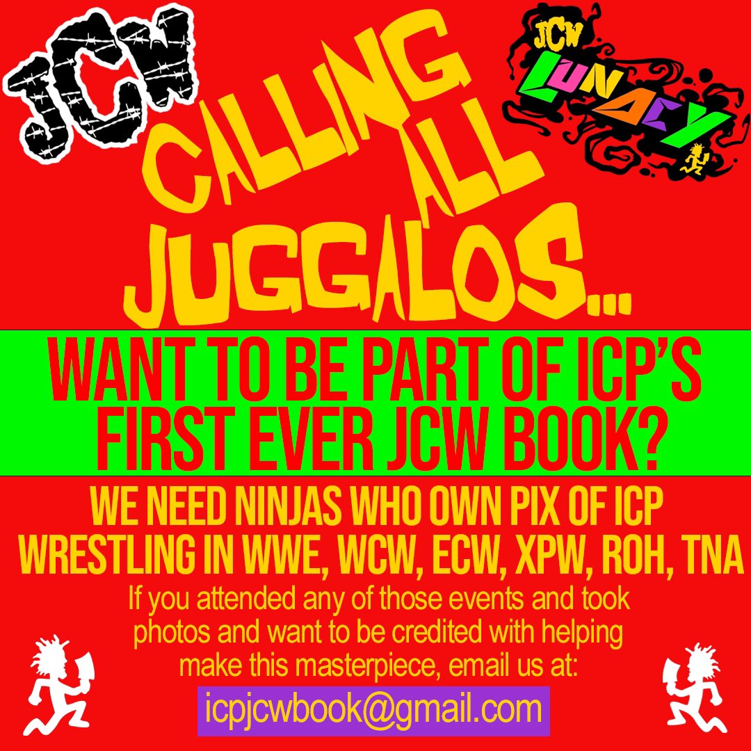 Any wrestling fans have pix YOU TOOK of ICP appearing in ECW, TNA, ROH or XPW? Send an email to the address in the flyer.