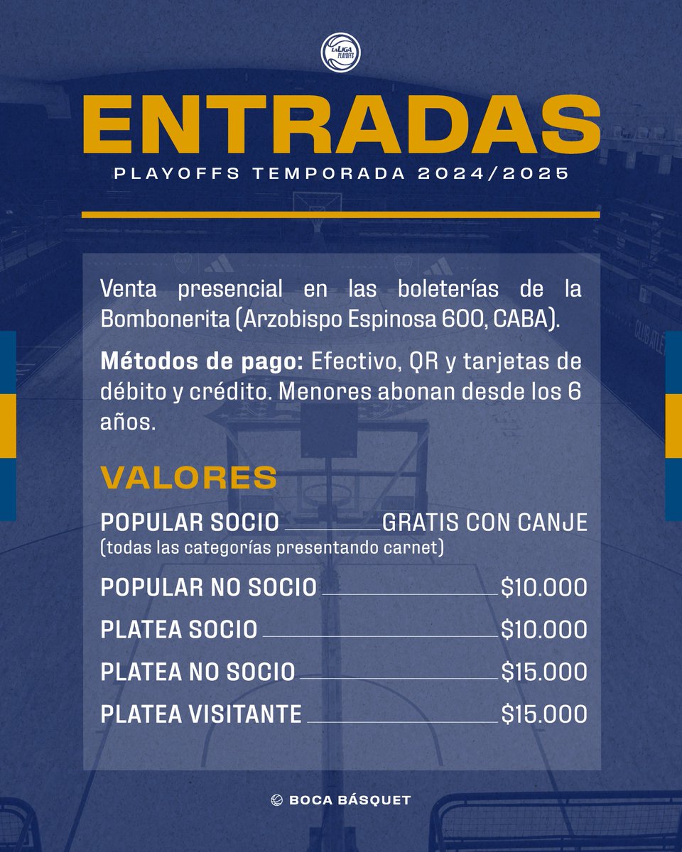 BasquetBocaJrs's tweet photo. 🎫 Modificación de valores de ingresos a la Bombonerita para los PlayOffs de la @LigaNacional 2024/2025 🏀

Se informa a la parcialidad xeneize que los socios de todas las categorías mantendrán el ingreso sin cargo a la popular realizando el correspondiente canje por entradas físicas (con carnet al día en mano).

Días de canje y venta:
📅 Miércoles 04 y jueves 05/06
⌚️ 17:00 a 20:00 horas
📅 Viernes 06 y Domingo 08/06
⌚️ A partir de dos horas antes del inicio del partido
👉 Se pueden adquirir ingresos para los juegos del viernes 06 y domingo 08/06 frente a Ferro Carril Oeste

🚹 HASTA AGOTAR CAPACIDAD DEL ESTADIO

#DaleBoca 🔵🟡🔵