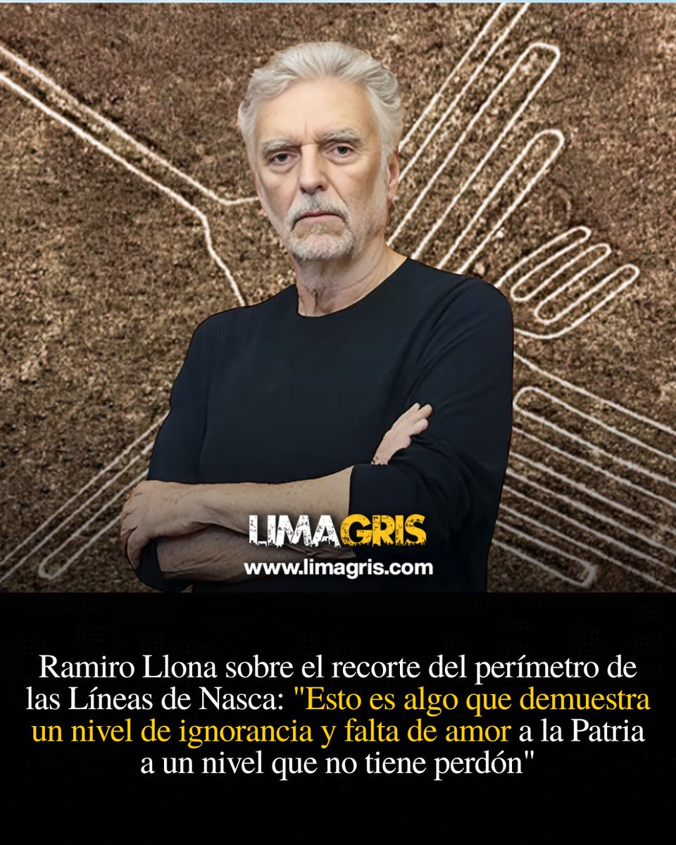 Revista Lima Gris (@limagris) on Twitter photo Ramiro Llona sobre el recorte del perímetro de las Líneas de Nasca: "Esto es algo que demuestra un nivel de ignorancia y falta de amor a la Patria a un nivel que no tiene perdón". <a href="/ramirollona/">Ramiro Llona</a> <a href="/MinCulturaPe/">Ministerio de Cultura</a> Ramiro Llona sobre el recorte del perímetro de las Líneas de Nasca: "Esto es algo que demuestra un nivel de ignorancia y falta de amor a la Patria a un nivel que no tiene perdón". <a href="/ramirollona/">Ramiro Llona</a> <a href="/MinCulturaPe/">Ministerio de Cultura</a>