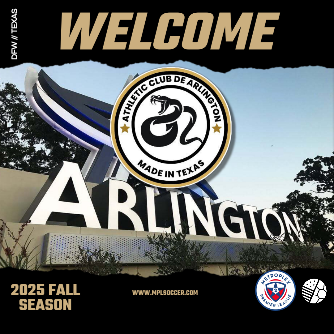 Welcome Athletic Club de Arlington to MPL2 for the 2025 Fall Season.

Owner: Dimas Cruz
City Representing: Arlington, TX

They will be holding Tryouts soon!

#supportlocalplayers
#supportlocalclubs
#dfwsoccer
#metroplexpremierleague
#southwestpremierleague
#texassoccer