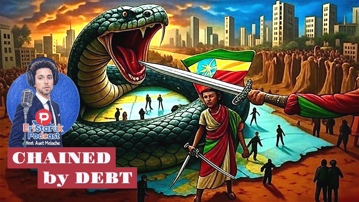 🎧 Listen now &amp; rethink power, debt, and freedom! ⛓️💰  

#DebtTrap #Ethiopia #Sovereignty #EriStaruk  

RT if you believe nations shouldn’t be owned by creditors!🔄