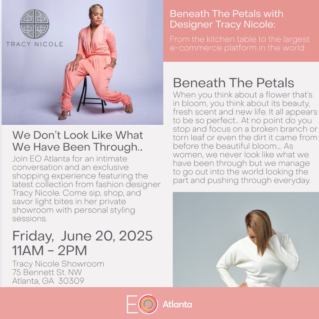 Join, fashion designer, Tracy Nicole for an intimate conversation and an exclusive shopping experience featuring the latest collection from Tracy. Come sip, shop and savor in light bites in her private showroom.

Reserve your sport here:
eoatlanta.com/events/eoatlan…