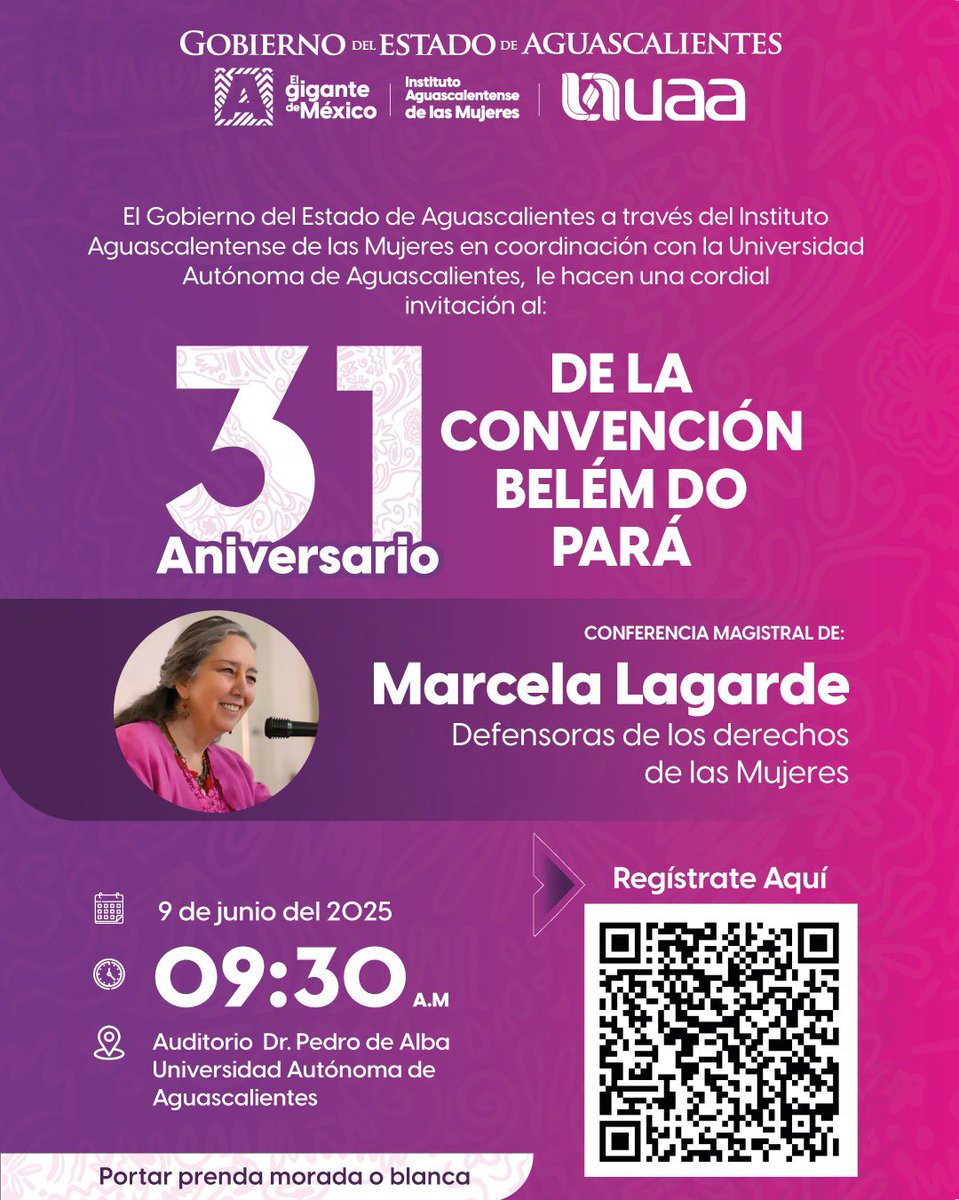 El Gobierno del Estado de Aguascalientes, a través del Instituto Aguascalentense de las Mujeres, y en coordinación con la Universidad Autónoma de Aguascalientes, hacen una cordial invitación a la Conferencia Magistral en el marco del 31 ANIVERSARIO DE LA CONVENCIÓN BELÉM DO PARÁ