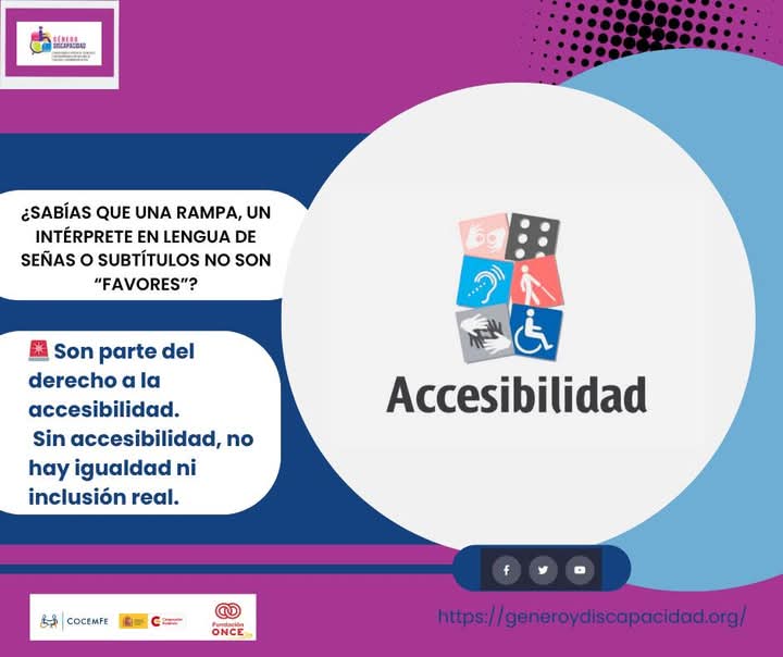 📍 El objetivo de la accesibilidad es la eliminación de las barreras que permitan la autonomía personal y la movilidad de las personas con discapacidad.