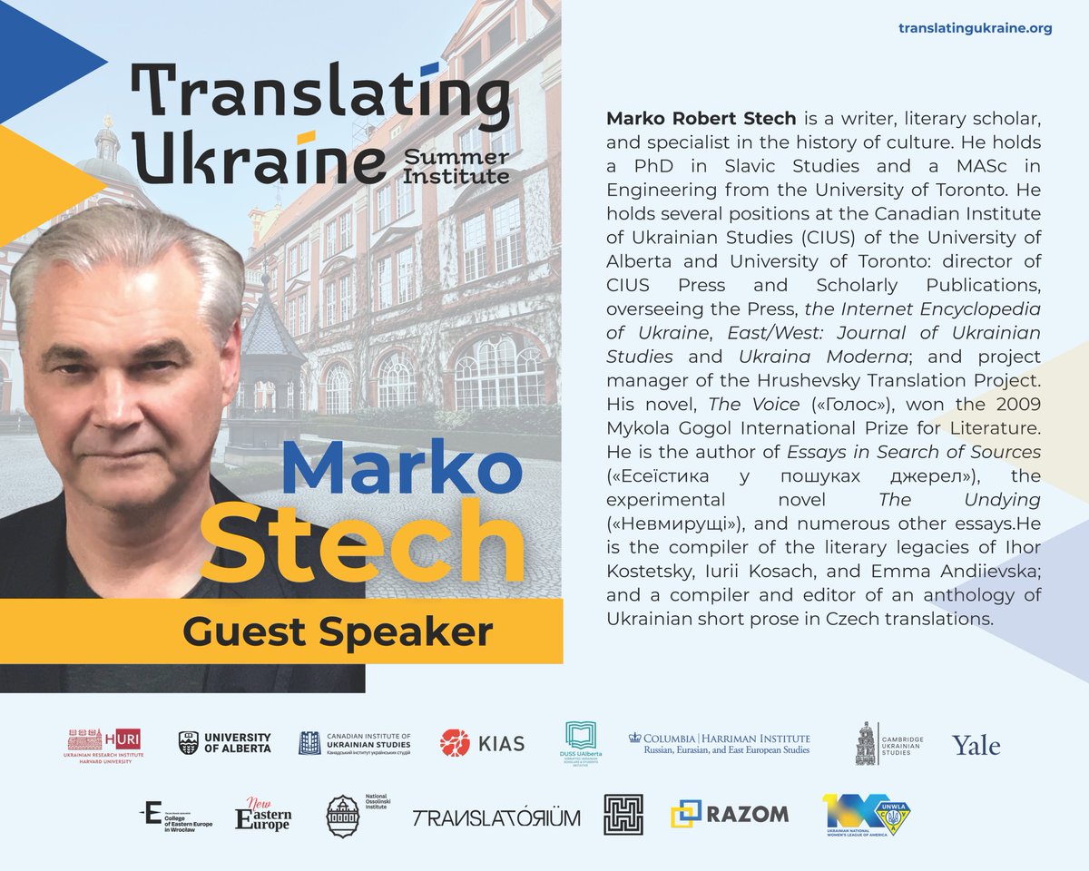 HURI_Harvard's tweet photo. We are pleased to introduce Marko Robert Stech as a guest speaker for TUSI 2025! Please check out the graphic below for more details about Stech's accomplishments as a writer, literary scholar, and specialist in the history of culture.
#translatingukraine https://t.co/07TLavmfjL