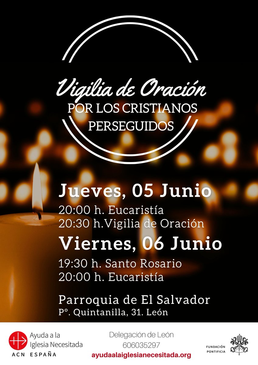 Ayuda a la Iglesia Necesitada (@ayudaiglesneces) on Twitter photo Vigilia de oración en #León, por los cristianos perseguidos.
<a href="/IglesiaEnLeon/">Diócesis de León - España</a>
ayudaalaiglesianecesitada.org/evento/misa-vi… Vigilia de oración en #León, por los cristianos perseguidos.
<a href="/IglesiaEnLeon/">Diócesis de León - España</a>
ayudaalaiglesianecesitada.org/evento/misa-vi…