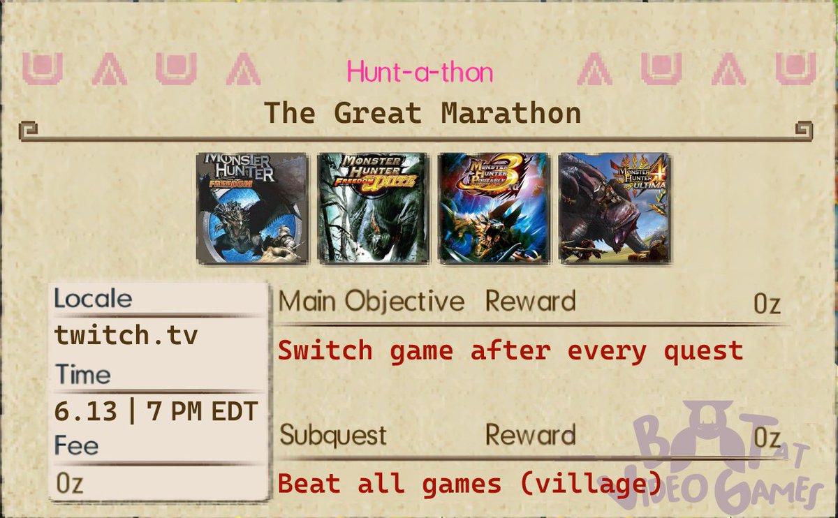 The Great Marathon ! 
On Friday, June 13 I will undertake a week-long series of long streams to beat four different Monster Hunter games while the games switch after each quest completion (and viewers can sabotage some things along the way)  

More info in replies⤵️