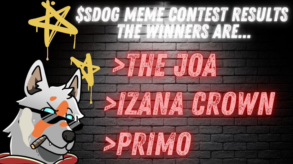 MEME CONTEST RESULTS:

🏆TOP 3 WINNERS $100 $sDOG EACH. 

&amp; #WARDOGS NFTS 

CHEERS DAWGS 🍻
<a href="/primmmo24/">Prïmö</a>
<a href="/jarling2/">JOA 🍣💥</a>
@Izanacrown

AWOOOOOOOO