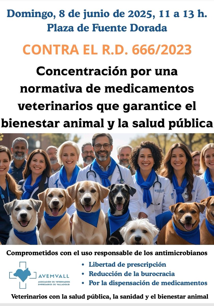 avemvall's tweet photo. 📢 Domingo, 8 junio, de 11 a 13h, nos concentramos en Plaza Fuente Dorada #Valladolid 🐾
🔵 Contra el R.D. 666/2023 Por una normativa que garantice:
✅ El bienestar animal
✅ La salud pública
✅ La libertad de prescripción
🎽 Si tienes mascota, ven con tu pañuelo azul https://t.co/lwuuaWizF3
