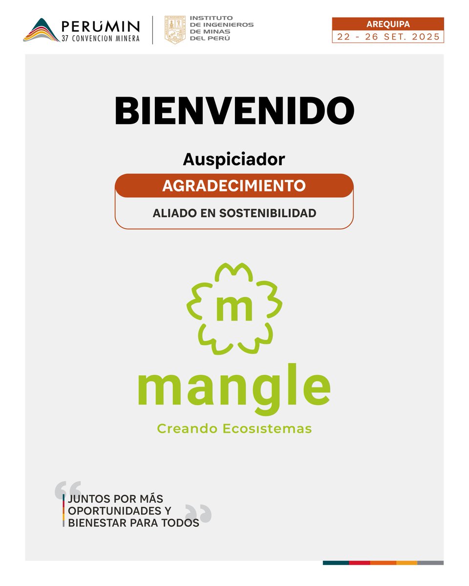 PERUMIN (@peruminoficial) on Twitter photo #PERUMIN37 | Damos la bienvenida a Mangle Consultora como auspiciador categoría Agradecimiento - Aliado en Sostenibilidad. Si deseas que tu empresa forme parte comunícate con:
📌Correo: auspicios@iimp.org.pe
📌WhatsApp: wa.me/51982097059 #PERUMIN37 | Damos la bienvenida a Mangle Consultora como auspiciador categoría Agradecimiento - Aliado en Sostenibilidad. Si deseas que tu empresa forme parte comunícate con:
📌Correo: auspicios@iimp.org.pe
📌WhatsApp: wa.me/51982097059