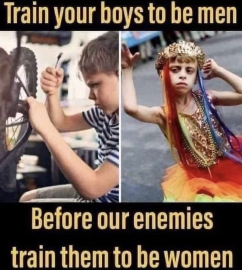 🏈  Train your boys to be men 
         before our enemies train 
         them to be women !  🏈