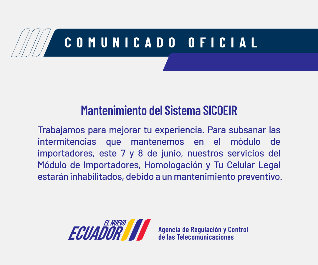 #ARCOTELInforma a la ciudadanía que, debido a un mantenimiento preventivo del sistema SICOEIR, varios servicios de nuestra página web estarán suspendidos. 

Lamentamos los inconvenientes y agradecemos su comprensión en nuestra labor por mejorar.

#ElNuevoEcuador