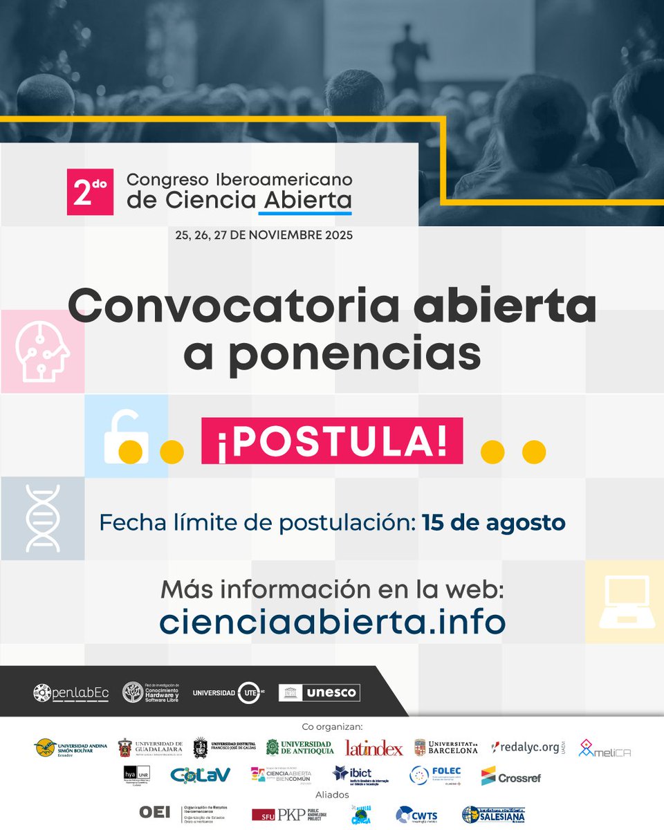 OpenlabEc's tweet photo. 🔥 ¡CONVOCATORIA A PONENCIAS!
2do Congreso Iberoamericano de #CienciaAbierta

6 líneas temáticas:
🤖 IA y ciencia abierta
⚠️ Revistas predatorias
👥 Ciencia ciudadana
🏛️ Políticas y sostenibilidad
🔧 Infraestructuras abiertas
 📊 Métricas y evaluación

📅 Deadline: 15 agosto 
POSTULA🔗 https://t.co/J9gT6DseF4
