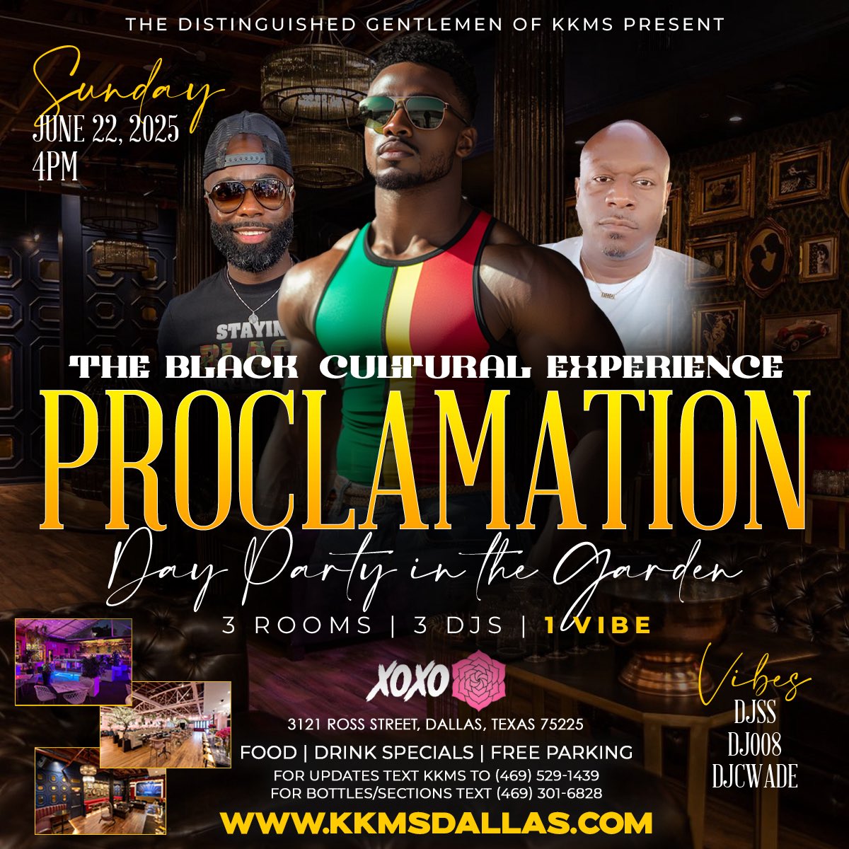 The PROCLAMATION Day Party 
“BLACK CULTURAL EXPERIENCE” 

3 ROOMS • 5 BARS • 3DJS • 
1 HELL OF A CULTURAL VIBE 🔥 🔥 

XOXO• Dallas, Texas 
🗓️6.22 - 4pm

KKMSDALLAS.COM

#KKMS #juneteenth2025 #dallas #DALLASJUNETEENTH #dayparty #dayshots #sundayfunday #dallastexas