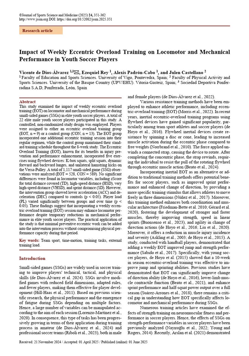 🆕"These findings suggested that incorporating a weekly ECC overload training session may ⬆️ locomotor performance despite temporary ⬇️ in mechanical performance in elite youth 🇪🇸⚽️ players"
👉<a href="/deDiosAVicente/">Vicente de Dios</a> <a href="/julencastellano/">Julen</a> et al, 2025 🇪🇸
📂Open Access: jssm.org/jssm-24-351.xm…
