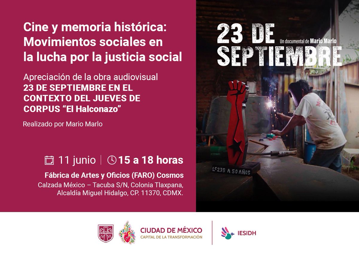 Sistema Integral de Derechos Humanos (@pdhcdmx) on Twitter photo 📽️ Cine y memoria histórica
Acompáñanos este 11 de junio en la proyección del documental 23 de Septiembre, en el marco de la conmemoración del #Halconazo.
🎙️Conversatorio con <a href="/Mariomarlo/">Mario Marlo</a> e historiadores.
📍 FARO Cosmos | <a href="/lafarocosmos/">FARO Cosmos</a>
⏰ 15:00 hrs.
🔗 Entrada libre
#DDHH #IESIDH 📽️ Cine y memoria histórica
Acompáñanos este 11 de junio en la proyección del documental 23 de Septiembre, en el marco de la conmemoración del #Halconazo.
🎙️Conversatorio con <a href="/Mariomarlo/">Mario Marlo</a> e historiadores.
📍 FARO Cosmos | <a href="/lafarocosmos/">FARO Cosmos</a>
⏰ 15:00 hrs.
🔗 Entrada libre
#DDHH #IESIDH