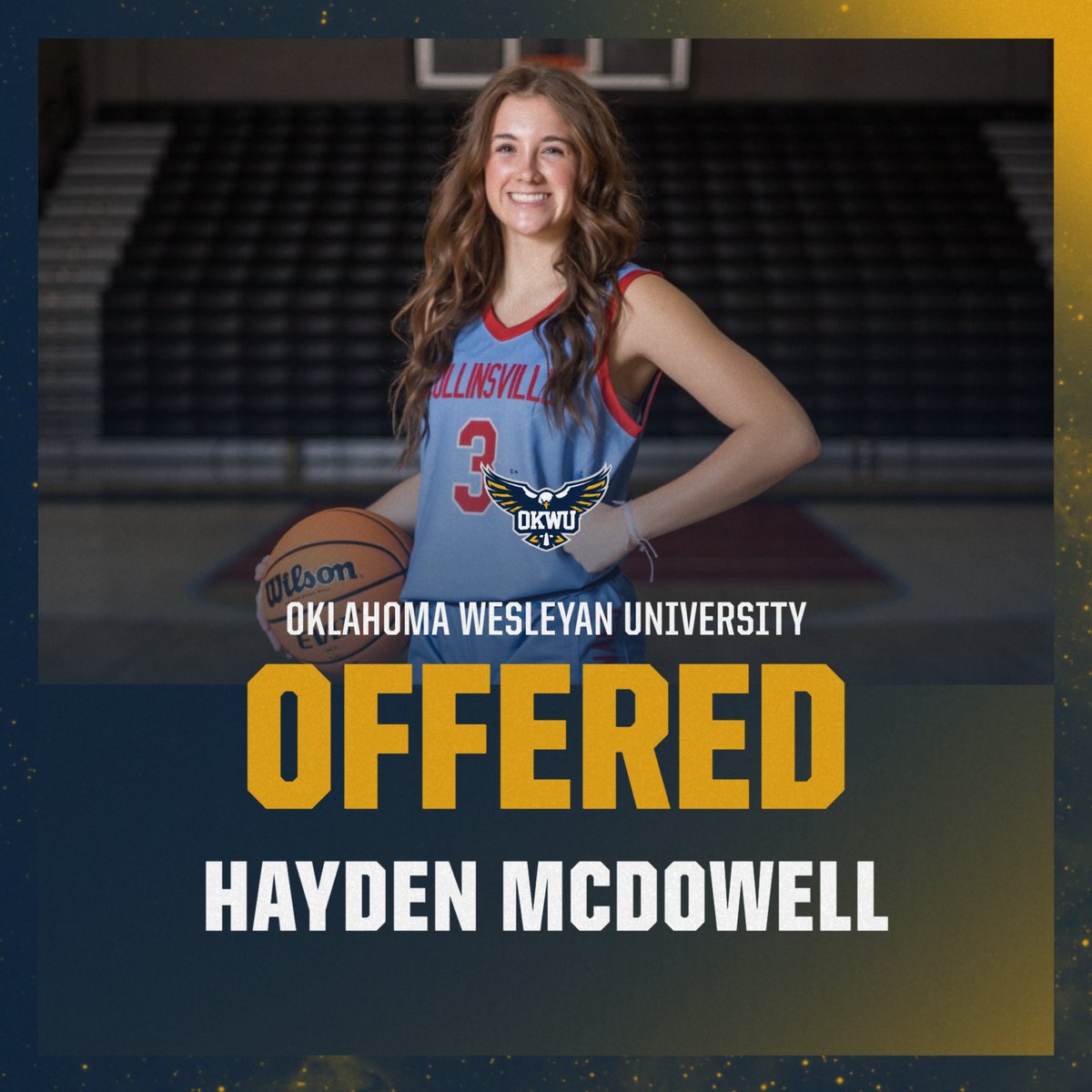 Hayden McDowell (@hmcdowell12) on Twitter photo Thrilled to share that I’ve received an offer from OKWU! Grateful for the opportunity and excited for what’s ahead. All the glory to Him!!💙💛#goeagles
<a href="/okmagiccoach/">Chuck Cobbins</a>
<a href="/SoAssaultGBB/">Southern Assault Girls Basketball</a>
<a href="/LadyCardBball/">LadyCardsBasketball</a>
<a href="/coachjvick1/">Coachjvick (new)</a>
<a href="/OKWUeagles_WBB/">OKWU Women’s Basketball</a> Thrilled to share that I’ve received an offer from OKWU! Grateful for the opportunity and excited for what’s ahead. All the glory to Him!!💙💛#goeagles
<a href="/okmagiccoach/">Chuck Cobbins</a>
<a href="/SoAssaultGBB/">Southern Assault Girls Basketball</a>
<a href="/LadyCardBball/">LadyCardsBasketball</a>
<a href="/coachjvick1/">Coachjvick (new)</a>
<a href="/OKWUeagles_WBB/">OKWU Women’s Basketball</a>