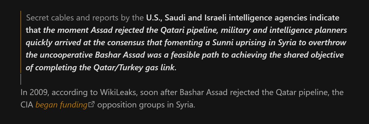 Syria, 2009. 

Intelligence reports from the U.S., Saudi, and Israeli agencies revealed that planners prepared to back a Sunni uprising to oust Syrian President Bashar Assad. He had rejected the Qatari pipeline, which motivated their shared aim for a Qatar-Turkey gas link.