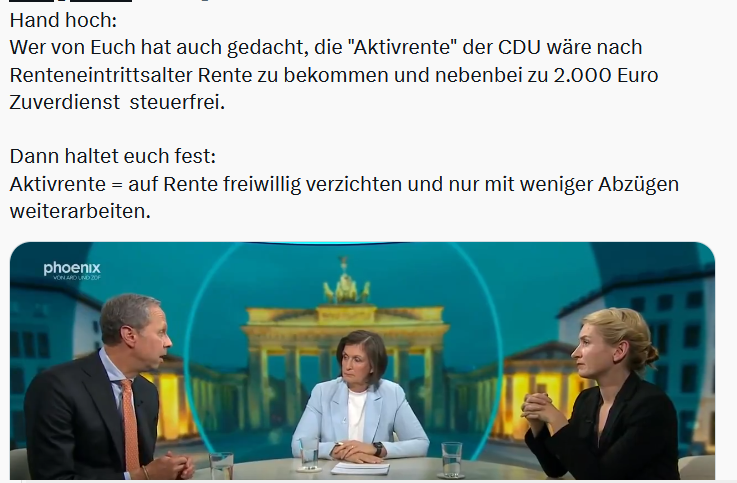 Aktivrente bedeutet NICHT mit 67 in Rente gehen
Aktivrente bedeutet du bekommst deine Rente mit 67 NICHT, du gehst weiter und bekommst die ersten 2000€ Steuerfrei
VOLKSVERARSCHUNG der #CDU Sie haben NULL Ideen wie man die Probleme dieses Landes löst.
Es wird alles nur schlimmer!