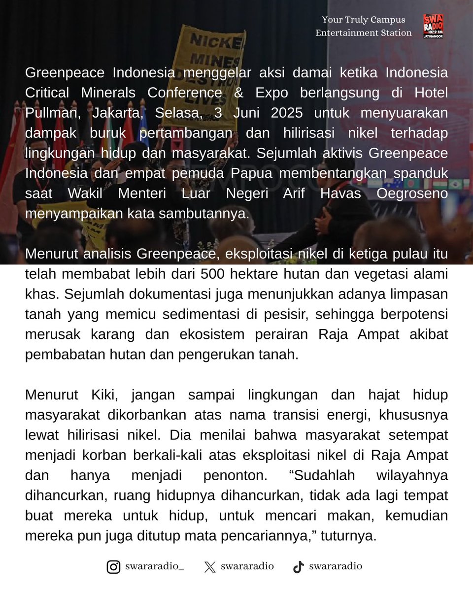 [NEWS UPDATE]

Greenpeace Indonesia menggelar aksi damai ketika Indonesia Critical Minerals Conference &amp; Expo berlangsung di Hotel Pullman, Jakarta, Selasa, 3 Juni 2025 
<a href="/GreenpeaceID/">Greenpeace Indonesia</a> 

#saverajaampat #ISwaraU #swararadio #JuneMoreAction