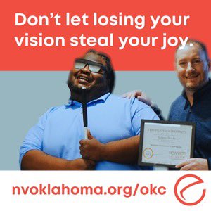 When glasses and surgery aren’t enough, NewView Oklahoma helps you live and work despite vision loss. Thanks to donor support, services stay accessible for all. Visit
nvOklahoma.org/OKC