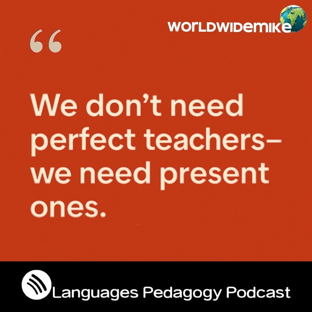 ELT_GlobeTeach's tweet photo. We don’t need perfect teachers—we need present ones. Show up. Be real. That’s what matters most. #LanguagesPedagogyPodcast #TeachingWithHeart #LanguageLearning https://t.co/4oqvwf6Gu6